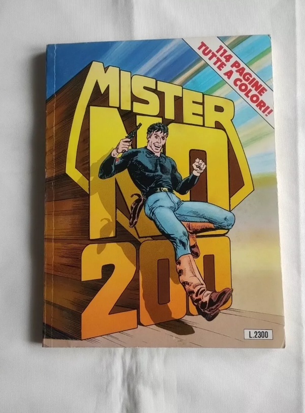 FUMETTO   MISTER NO N° 200   114 PAGINE TUTTE A COLORI !   I SETTE DEL " SANTA CRUZ "   PRIMA EDIZIONE   GENNAIO 1992