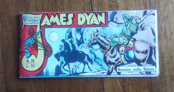 STRISCIA FUMETTO   COLLANA LANCIA  JAMES DYAN  N°28   TITOLO:  SCONTRO SULLA SIERRA   L. 20