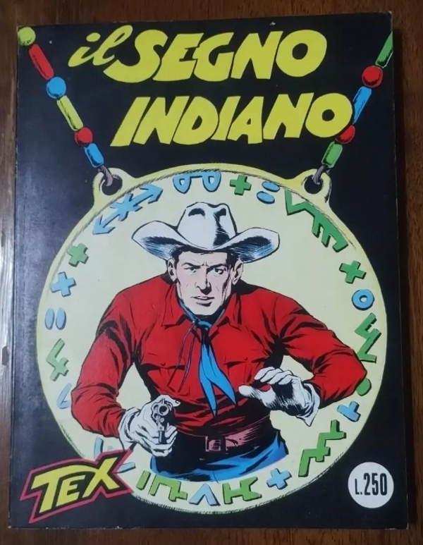 FUMETTO   TEX N° 11   RISTAMPA    IL SEGNO INDIANO   GENNAIO 1965   AUTORIZZAZIONE 2926   SENZA SCRITTA CONTINUA   CON SCRITTA FIEG   L. 250