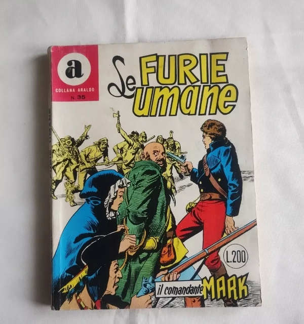 FUMETTO   COLLANA ARALDO IL COMANDANTE MARK N° 35   PRIMA STAMPA   LE FURIE UMANE   LUGLIO 1969   EDIZIONI ARALDO.
