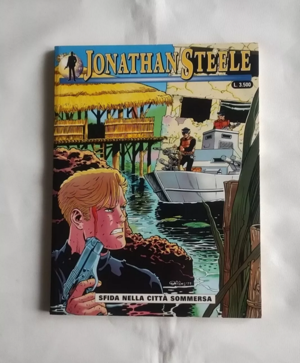FUMETTO  JONATHAN STEELE  N° 3  PRIMA EDIZIONE  SFIDA NELLA CITTA' SOMMERSA  GIUGNO 1999  L.3500