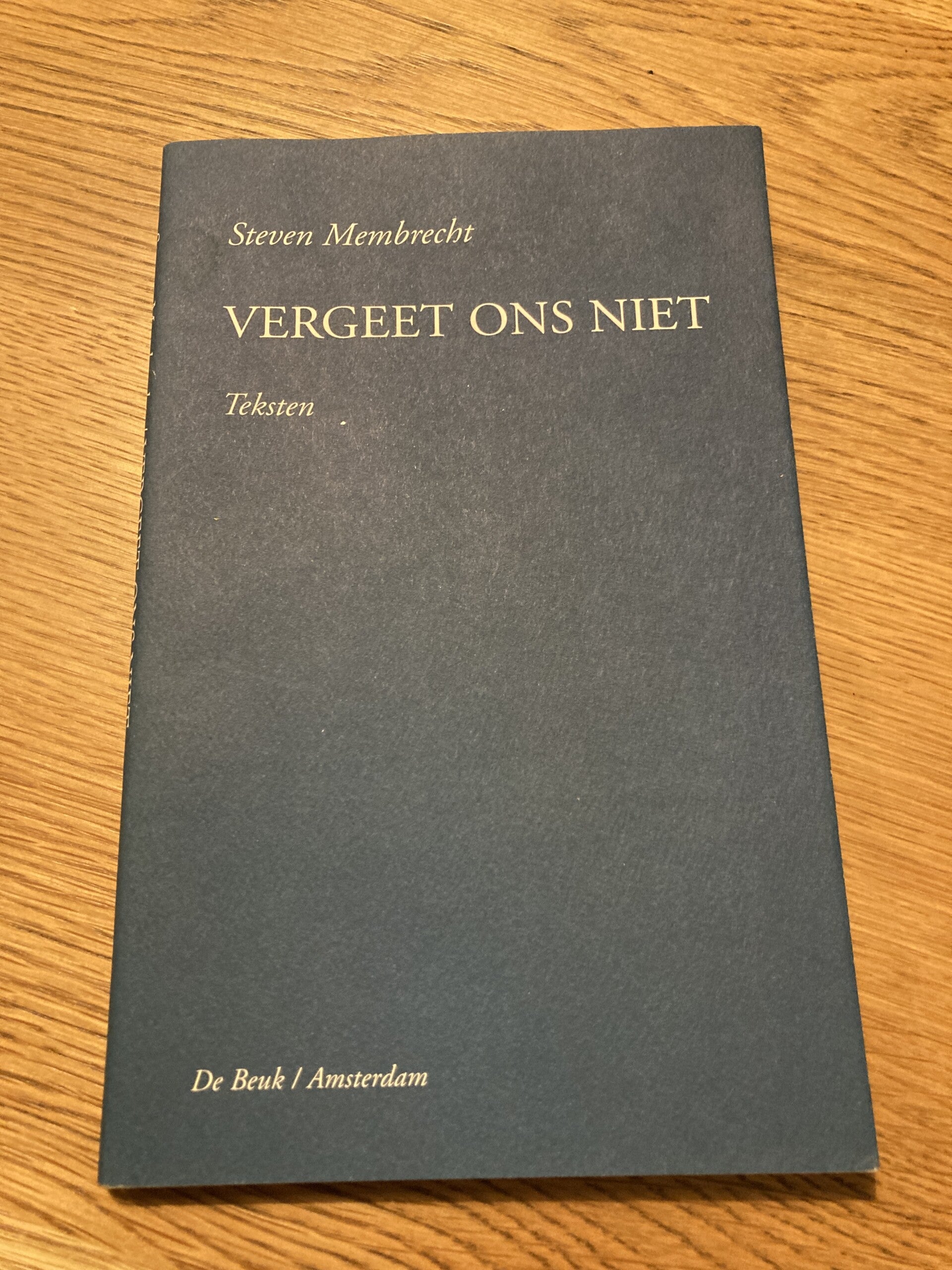 Steven Membrecht - Vergeet ons niet