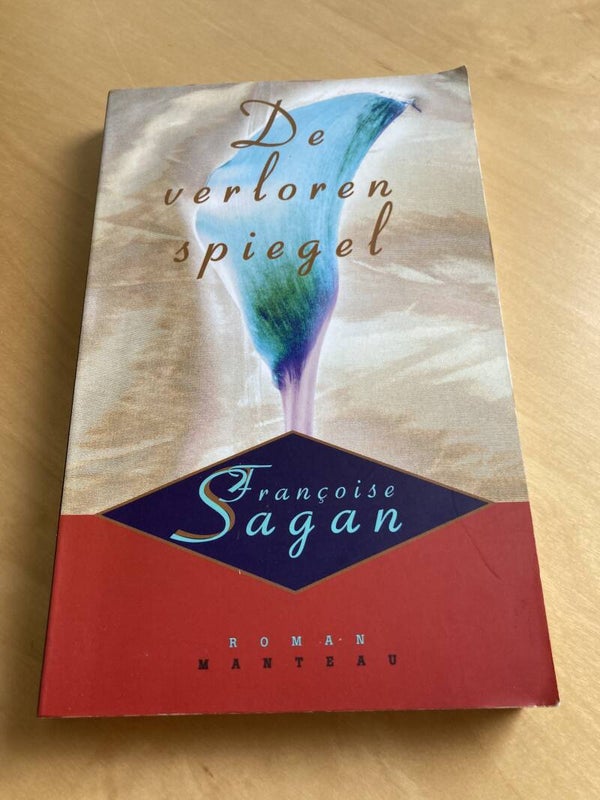 Francoise Sagan - De verloren spiegel