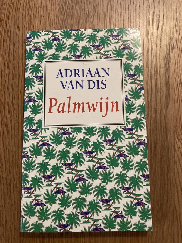 Adriaan van Dis - Palmwijn