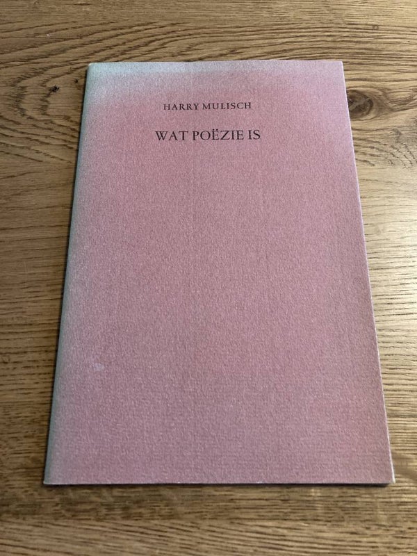 Harry Mulisch - Wat poëzie is