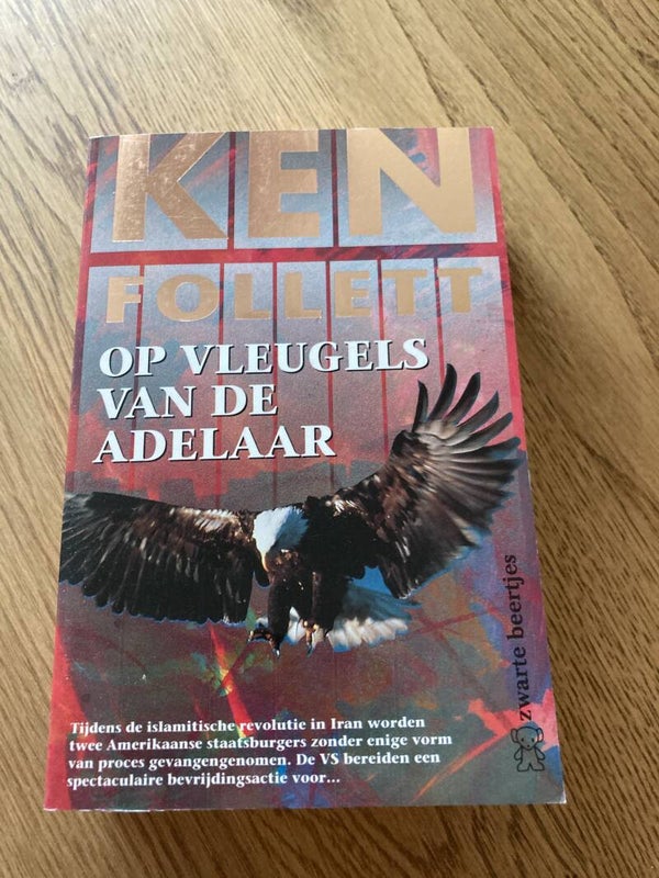 Ken Follett - Op vleugels van de adelaar