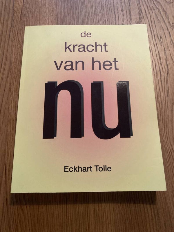 Eckhart Tolle - De kracht van het Nu