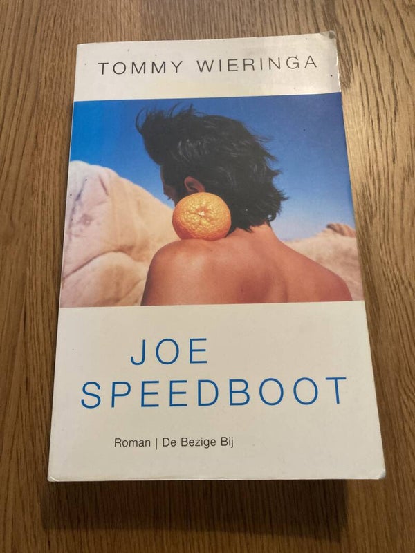 Tommy Wieringa - Joe Speedboot