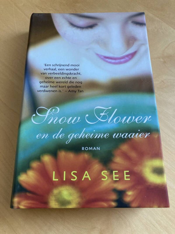 Lisa See - Snow Flower en de geheime waaier