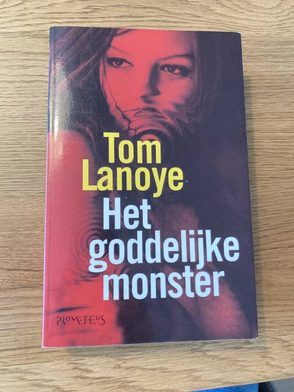 Tom Lanoye - Het goddelijke monster