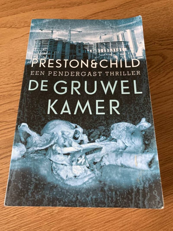 Preston & Child - De gruwel kamer (Pendergast thriller)