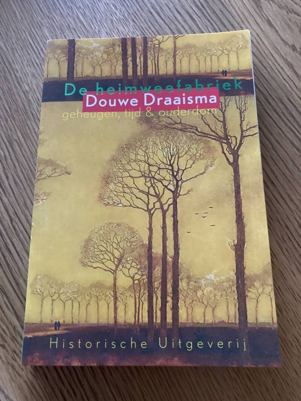 Douwe Draaisma - De heimweefabriek