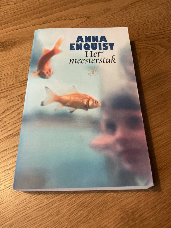 Anna Enquist - Het meesterstuk