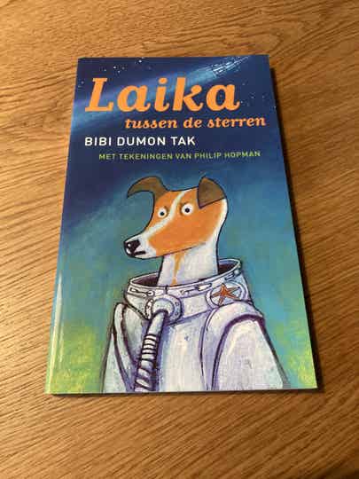 Bibi Dumon Tak - Laika tussen de sterren