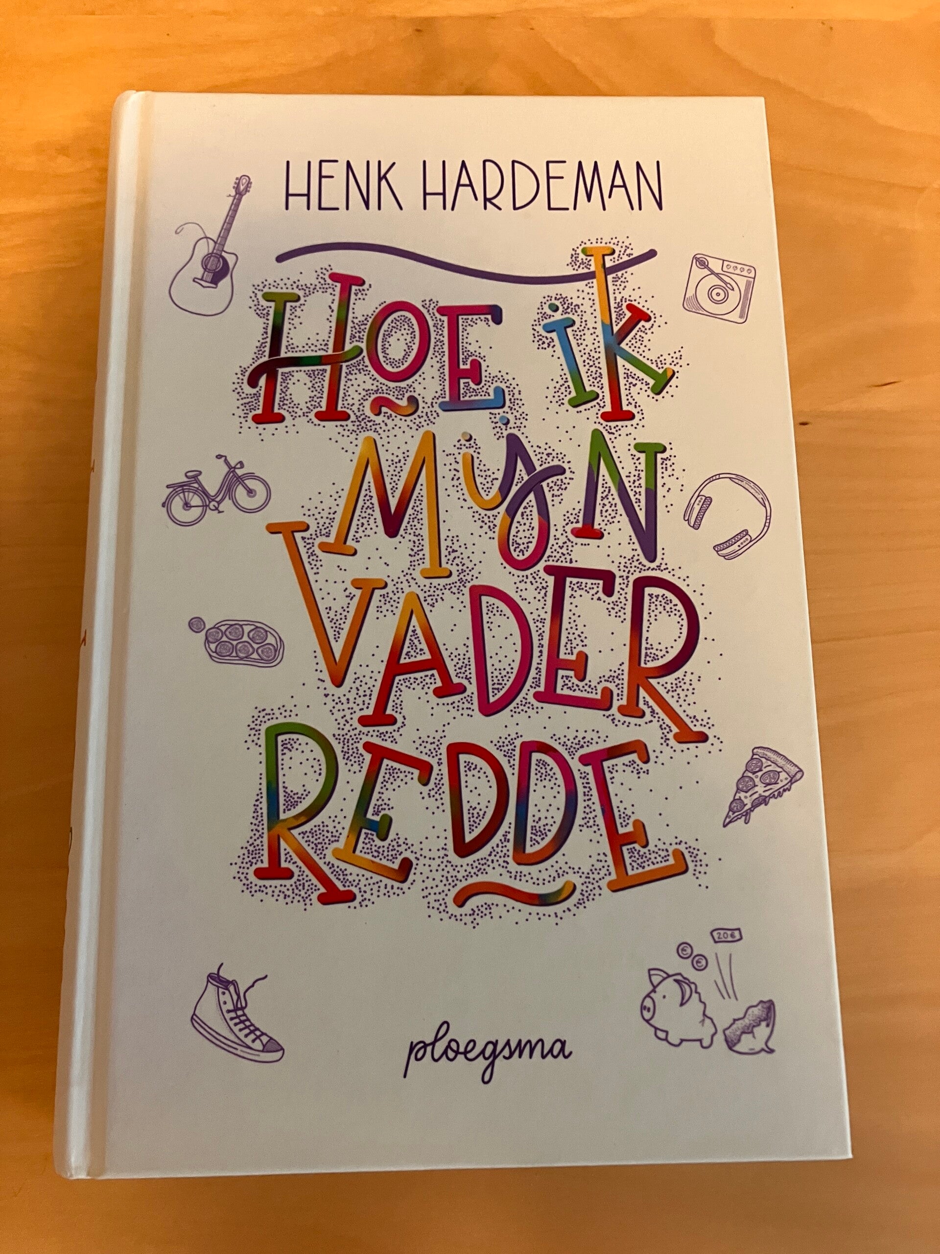 Henk Hardeman - Hoe ik mijn vader redde