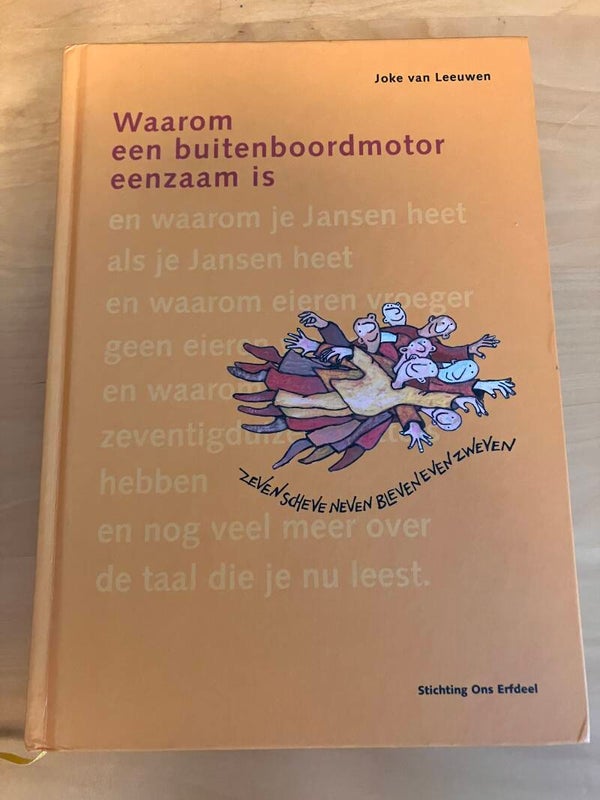 Joke van Leeuwen - Waarom een buitenboordmotor eenzaam is