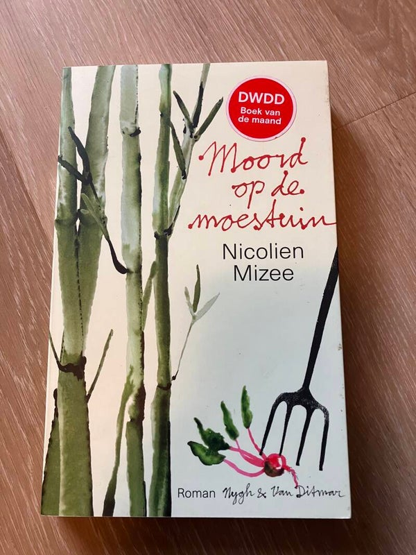 Nicolien Mizee - Moord op de moestuin