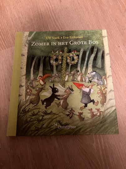 Ulf Stark & Eva Eriksson - Zomer in het Grote Bos