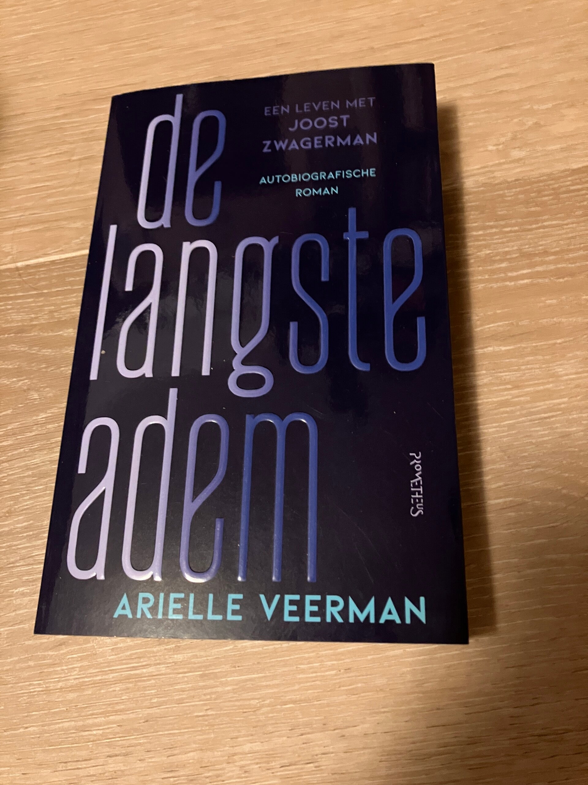 Arielle Veerman - De langste adem (Een leven met Joost Zwagerman)
