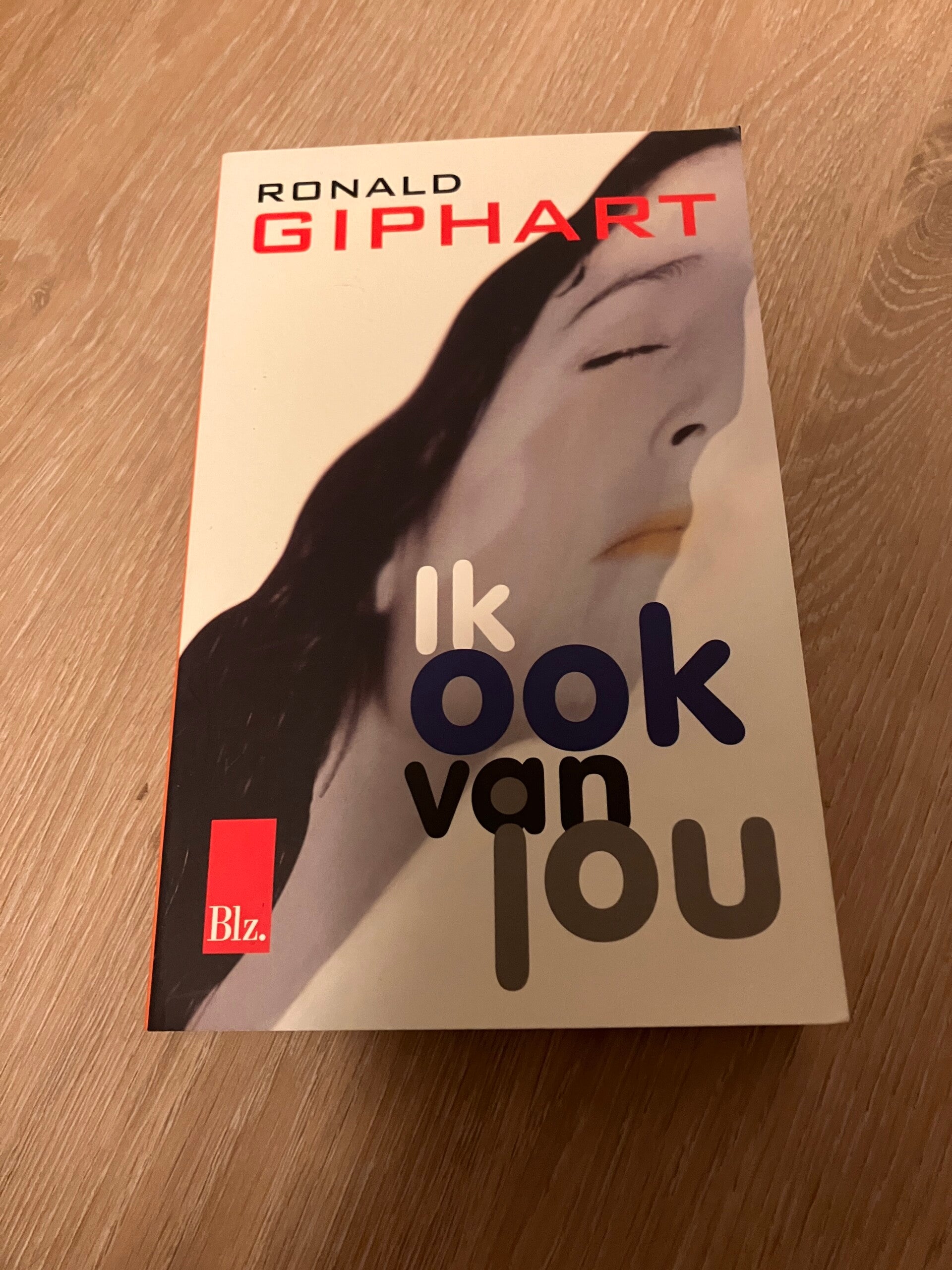 Ronald Giphart - Ik ook van jou