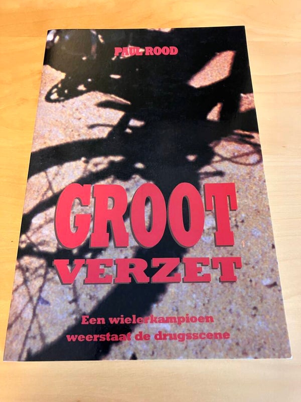 Paul Rood - Groot verzet