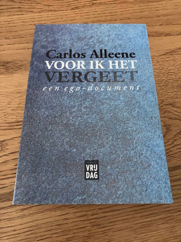 Carlos Alleene - Voor ik het vergeet