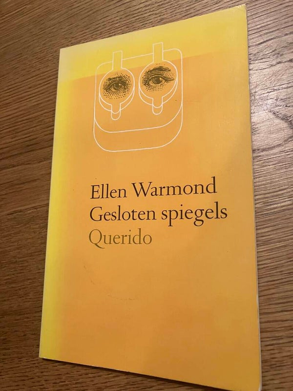 Ellen Warmond - Gesloten spiegels