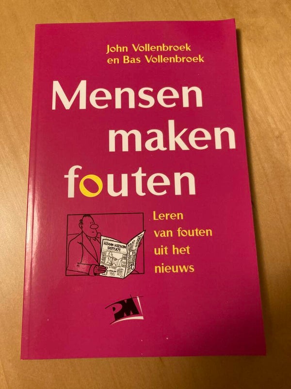 John Vollenbroek e.a. - Mensen maken fouten