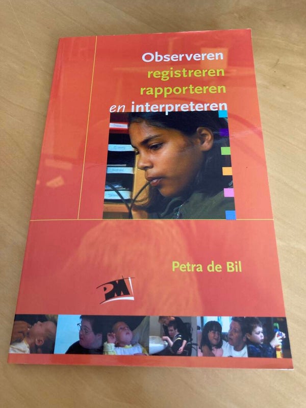 Petra de Bil - Observeren, registeren, rapporteren en interpreteren