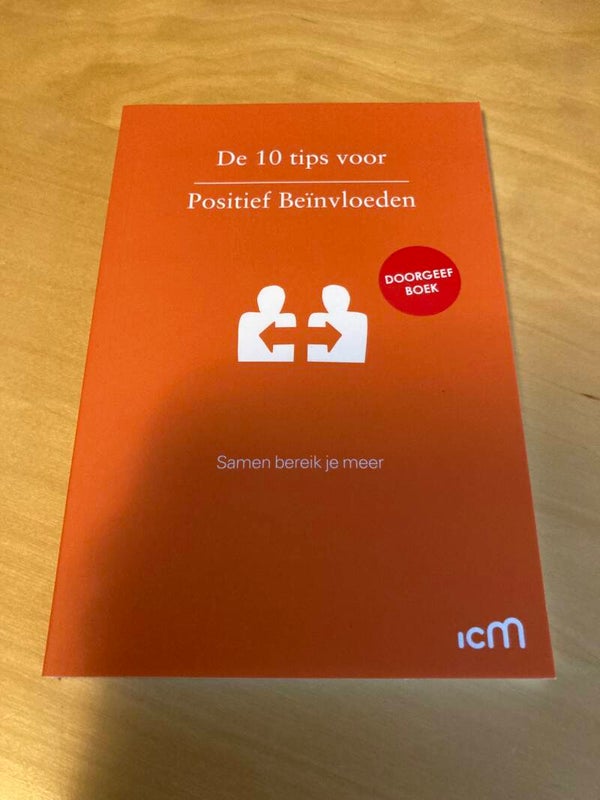 Laura van den Ouden - De 10 tips voor positief beïnvloeden