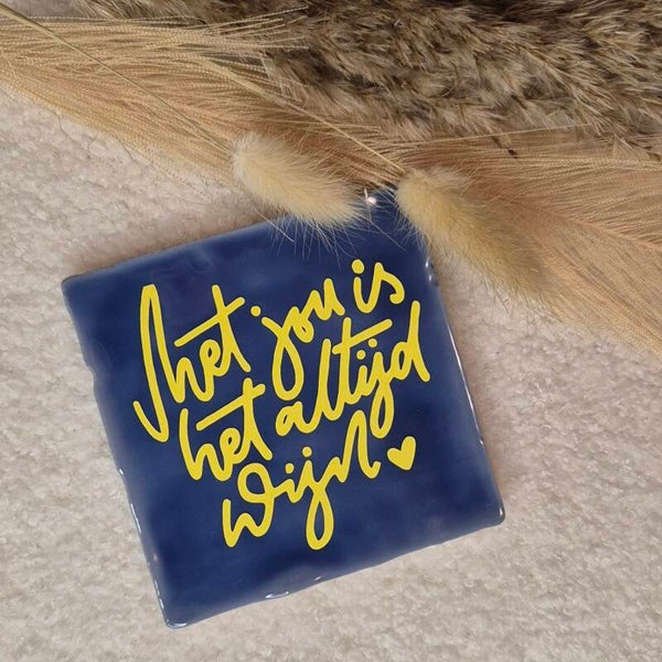 Met jou is het altijd wijn donkerblauw