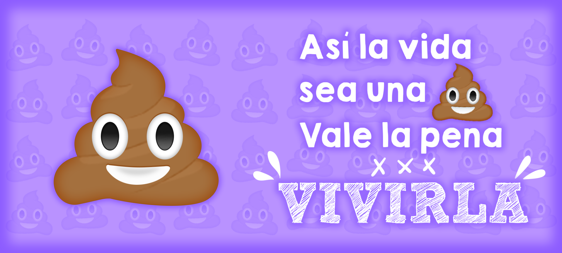VALE LA PENA VIVIRLA