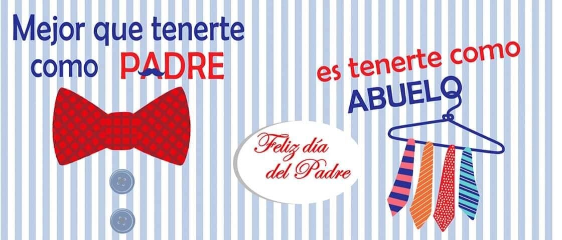 MEJOR QUE TENERTE COMO PADRE TENERTE COMO ABUELO