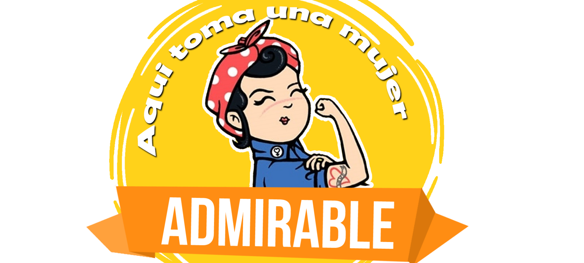 MUJER ADMIRABLE