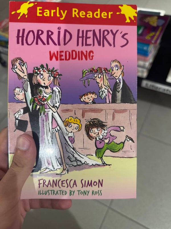 Horrid Henry’s wedding - books*