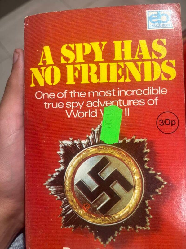 Ronald Seth - A Spy Has No Friends - books*