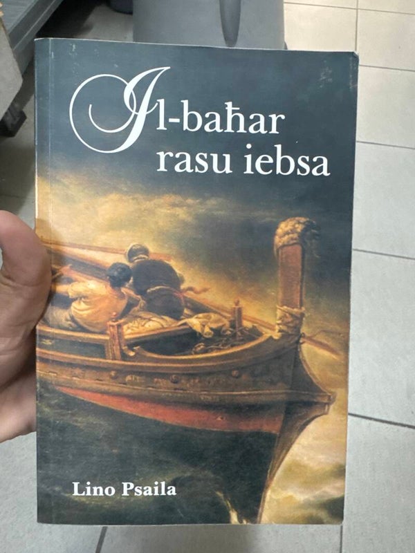 IL-Baħar Rasu Iebsa by Lino Psaila - Books***