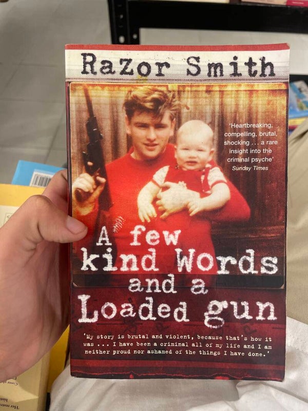 A few Kind Words And A Loaded Gun - Books*