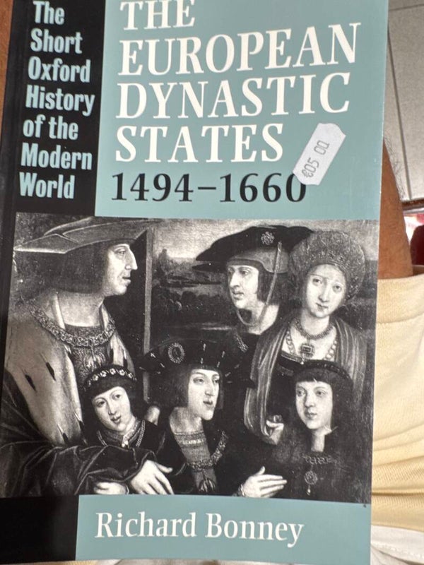 The European Dynastic States - Books*