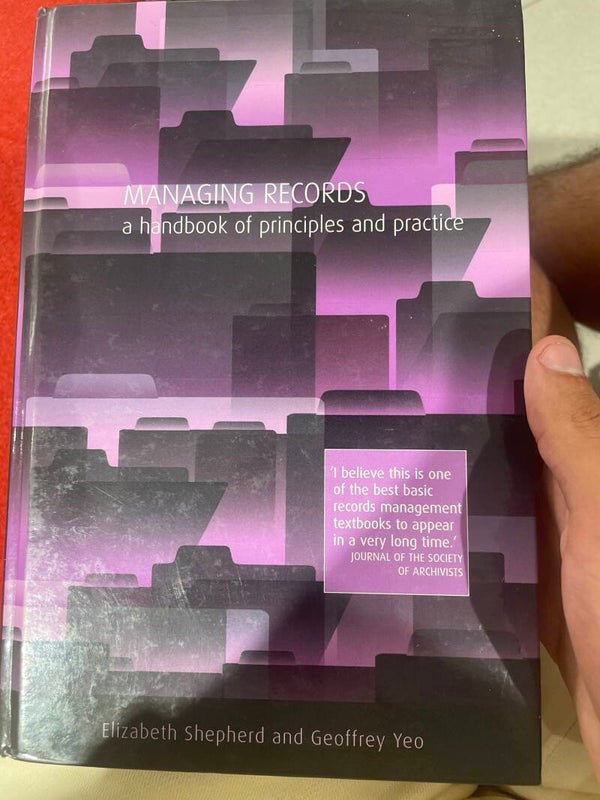 Managing Records a handbook of principles and practice - books*