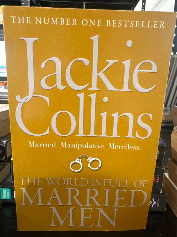The World Is Full Of Married Men - Jackie Collins -  Books**