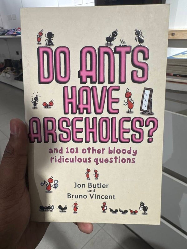 Do Ants have Arseholes? - Books