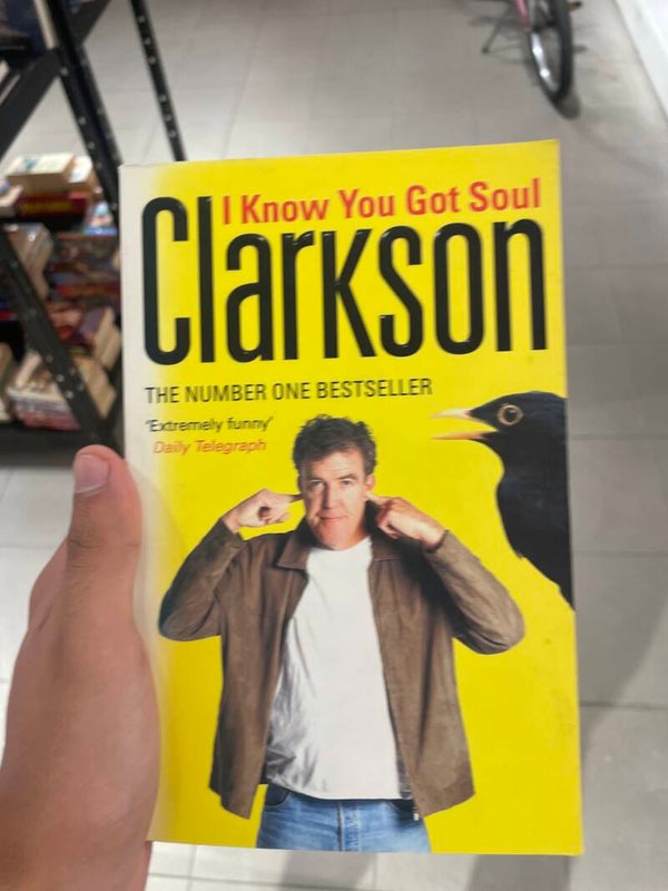 Clarkson I know you got soul - books*