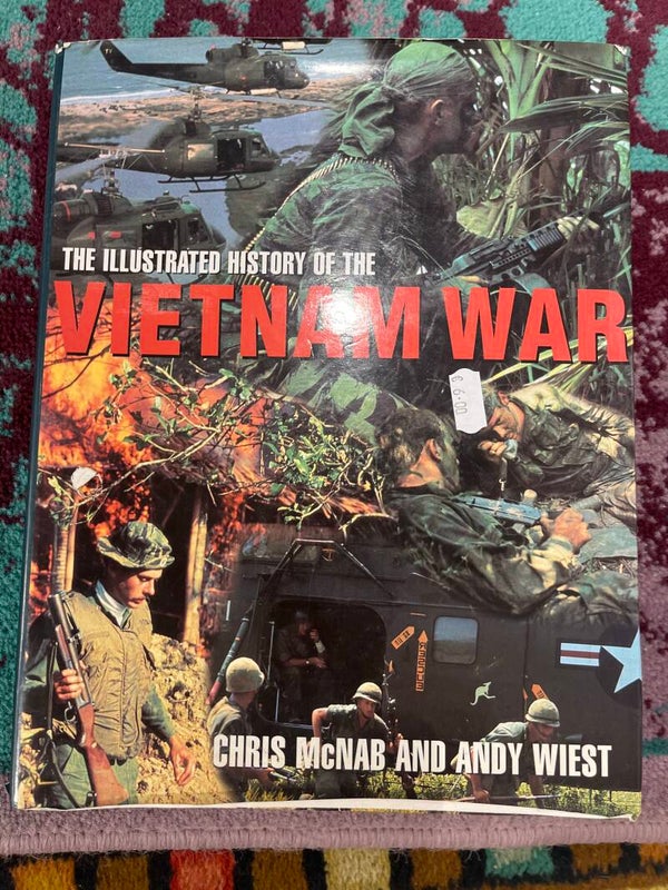 The illustrated history of the Vietnam war - Books*