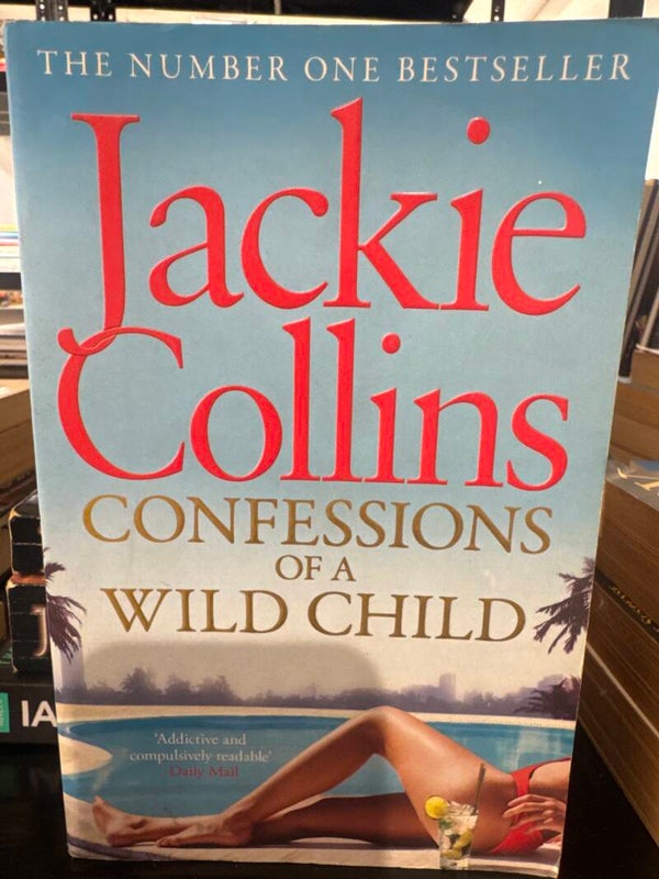 Confessions Of A Wild Child - Jackie Collins - Books**
