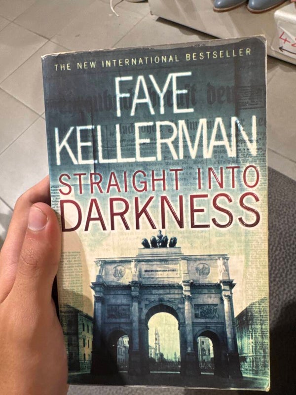 Straight Into The Darkness By Faye Kellerman - Books*