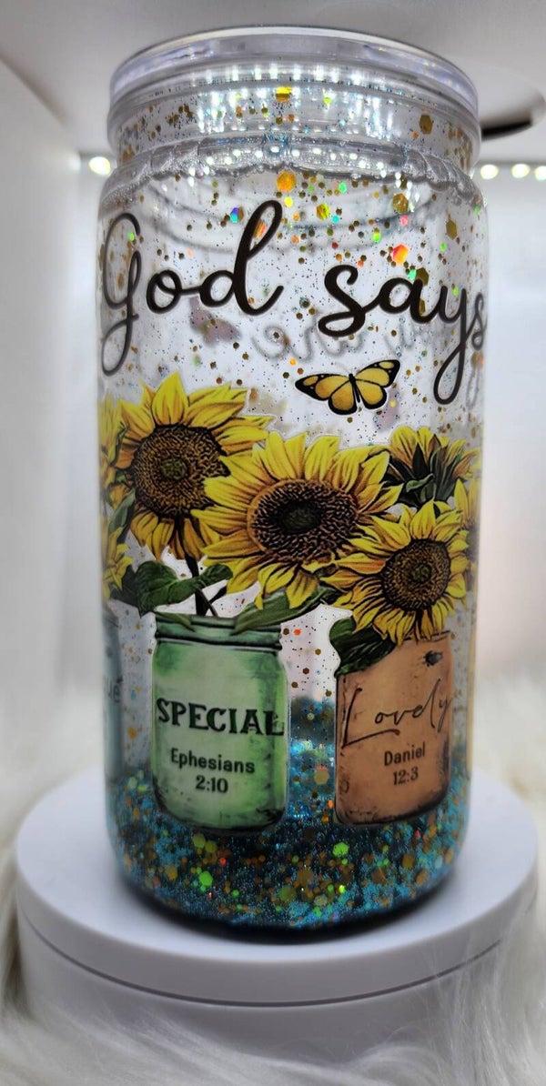 God says you are.. snowglobe tumbler