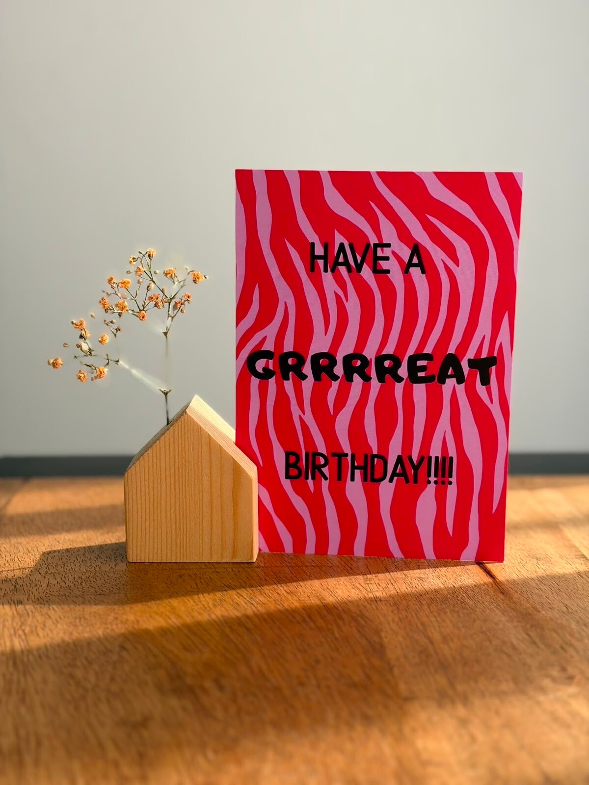 Have a grrrrrreat birthday