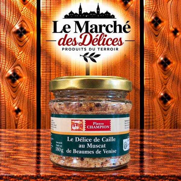 Le Délice de Caille au Muscat de Beaumes de Venise