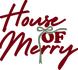 House of Merry